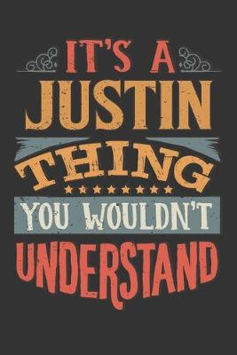 Book cover for Its A Justin Thing You Wouldnt Understand