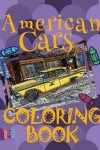 Book cover for American Cars COLORING BOOK