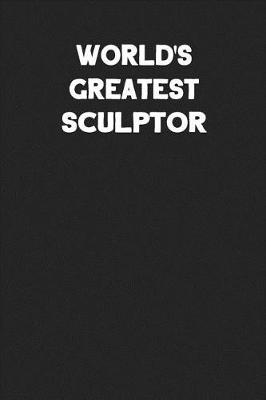 Book cover for World's Greatest Sculptor