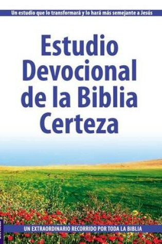Cover of Estudio Devocional de la Biblia Certeza