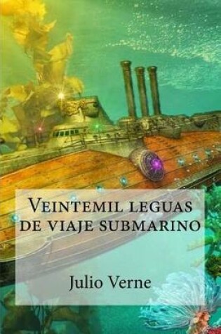 Cover of Veintemil leguas de viaje submarino
