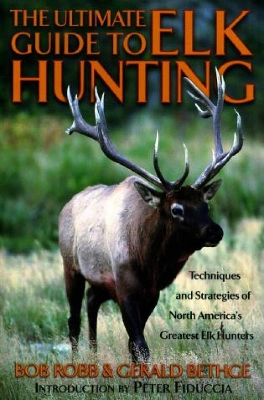 Book cover for Ultimate Guide to Elk Hunting