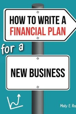 Cover of How To Write A Financial Plan For A New Business