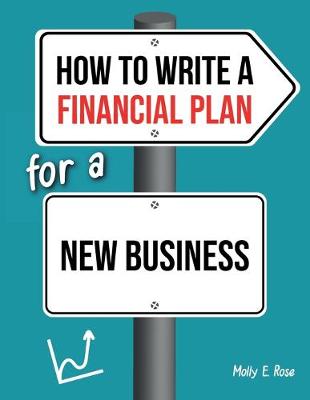 Book cover for How To Write A Financial Plan For A New Business