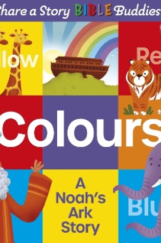 Cover of Share a Story Bible Buddies Colours