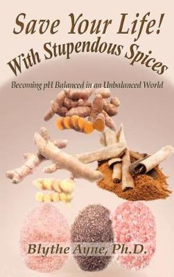 Cover of Save Your Life with Stupendous Spices