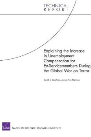 Cover of Explaining the Increase in Unemployment Compensation for Ex-servicemembers During the Global War on Terror