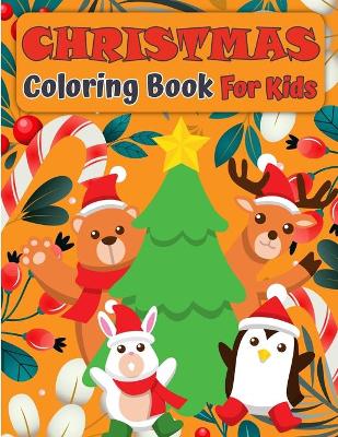 Book cover for Christmas Santa Claus Coloring Book For Kids