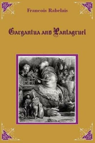 Cover of Gargantua and Pantagruel (Illustrated)