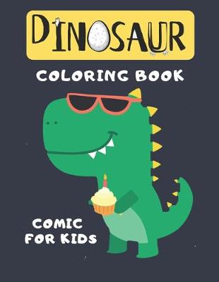 Book cover for Dinosaur Coloring Book Comic for Kids