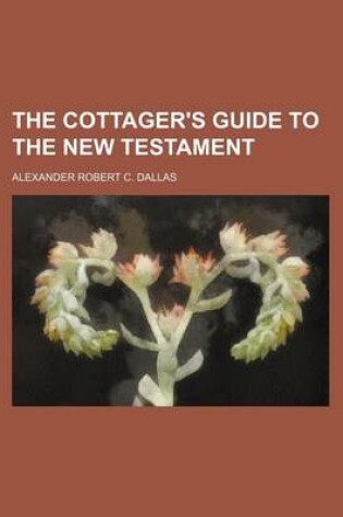 Cover of The Cottager's Guide to the New Testament