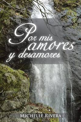 Book cover for Por MIS Amores y Desamores