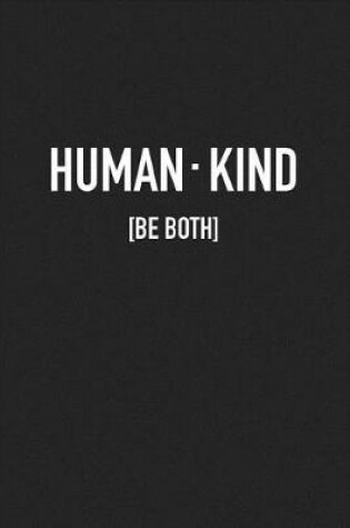 Cover of Human Kind Be Both