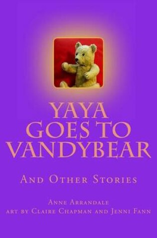 Cover of YaYa Goes to Vandybear