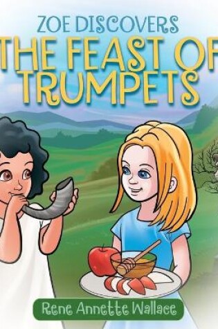 Cover of Zoe Discovers The Feast of Trumpets