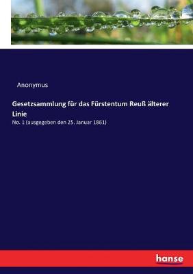 Book cover for Gesetzsammlung für das Fürstentum Reuß älterer Linie
