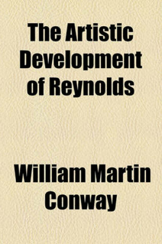 Cover of The Artistic Development of Reynolds