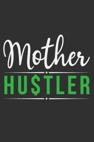 Cover of Mother Hu$tler