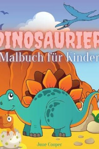 Cover of Dinosaurier Malbuch fur Kinder