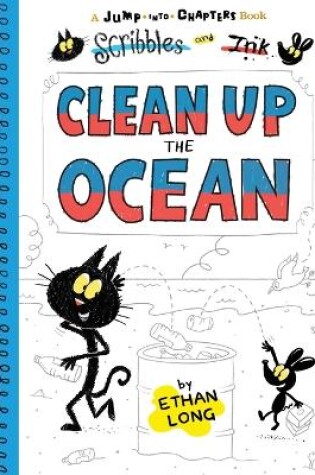 Cover of Scribbles and Ink Clean Up the Ocean