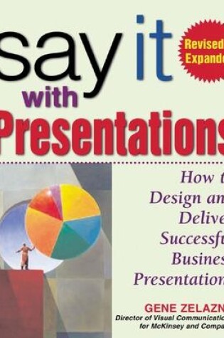 Cover of Say It with Presentations, Second Edition, Revised & Expanded