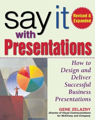 Book cover for Say It with Presentations, Second Edition, Revised & Expanded