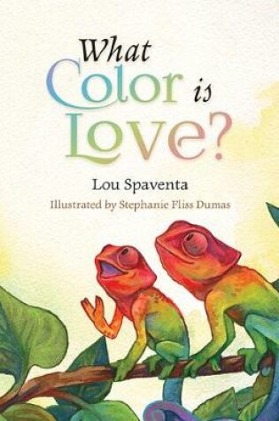 Cover of What Color Is Love?