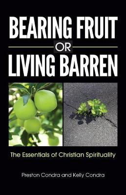 Book cover for Bearing Fruit or Living Barren