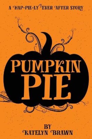Cover of Pumpkin Pie
