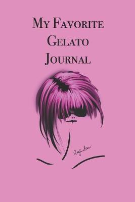 Book cover for My Favorite Gelato Journal