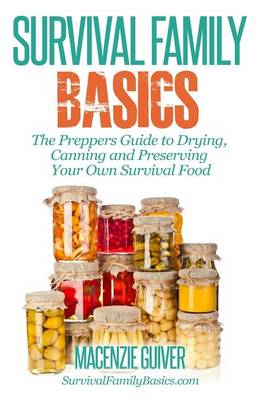 Book cover for The Prepper's Guide to Drying, Canning and Preserving Your Own Survival Food