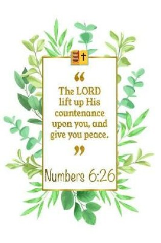 Cover of The Lord Lift Up His Countenance Upon You, and Give You Peace