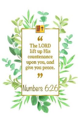 Book cover for The Lord Lift Up His Countenance Upon You, and Give You Peace