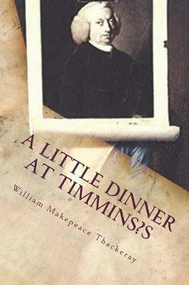 Book cover for A Little Dinner at Timmins, s