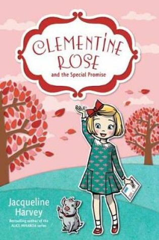 Cover of Clementine Rose and the Special Promise 11