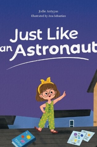 Cover of Just Like an Astronaut