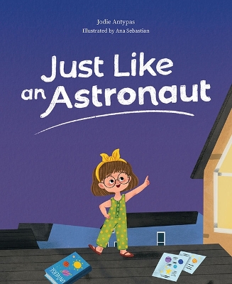 Cover of Just Like an Astronaut