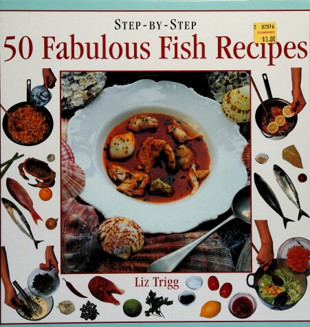 Book cover for Step-By-Step Fifty Fabulous Fish Dishes