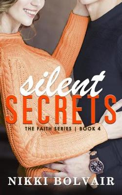 Book cover for Silent Secrets (the Faith Series)