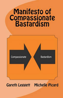 Book cover for Manifesto of Compassionate Bastardism