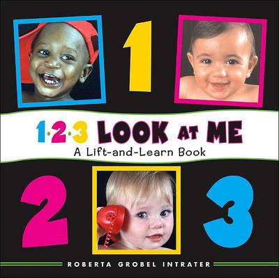 Book cover for 123 Look at Me! a Lift-And Learn Book