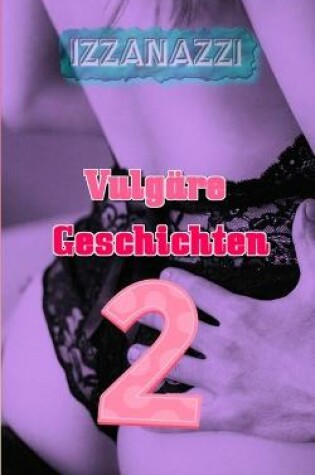 Cover of Vulgare Geschichten 2