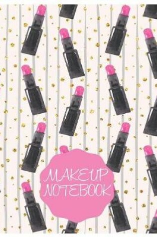 Cover of Makeup Notebook