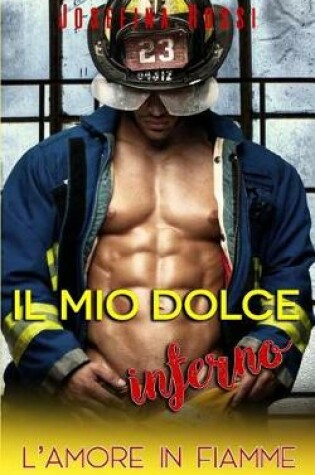 Cover of Il mio dolce inferno