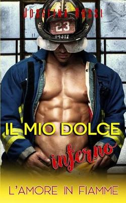 Book cover for Il mio dolce inferno