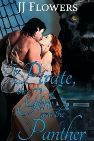 Cover of The Pirate, the Girl, and the Panther