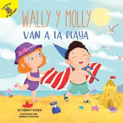 Book cover for Wally y Molly Van a la Playa (Wally and Molly Go to the Beach)