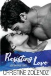Book cover for Resisting Love