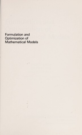 Book cover for Formulation and Optimization of Mathematical Models