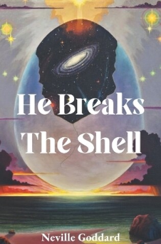 Cover of He Breaks The Shell